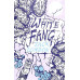 SCHOLASTIC CLASSICS: WHITE FANG by ''Jack London''
